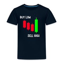 Load image into Gallery viewer, Buy Low - Sell HighT oddler Premium T-Shirt - deep navy