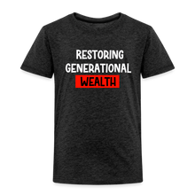 Load image into Gallery viewer, Restoring Generational Wealth Toddler Premium T-Shirt - charcoal grey