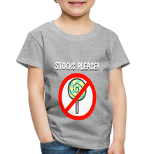 Load image into Gallery viewer, Stocks Please! Toddler Premium T-Shirt - Red Border - heather gray