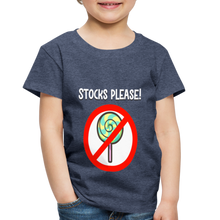 Load image into Gallery viewer, Stocks Please! Toddler Premium T-Shirt - Red Border - heather blue