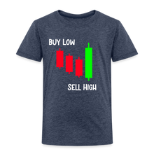 Load image into Gallery viewer, Buy Low - Sell HighT oddler Premium T-Shirt - heather blue
