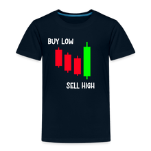 Load image into Gallery viewer, Buy Low - Sell HighT oddler Premium T-Shirt - deep navy
