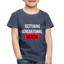 Load image into Gallery viewer, Restoring Generational Wealth Toddler Premium T-Shirt - heather blue
