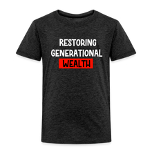 Load image into Gallery viewer, Restoring Generational Wealth Toddler Premium T-Shirt - charcoal grey
