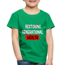 Load image into Gallery viewer, Restoring Generational Wealth Toddler Premium T-Shirt - kelly green
