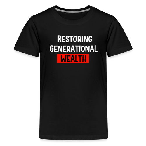 Restoring Generational Wealth Red Boarder -Kids' Premium T-Shirt - black